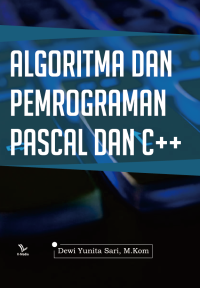 ALGORITMA DAN PEMROGRAMAN PASCAL DAN C++