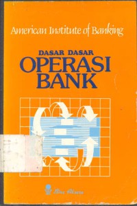 DASAR-DASAR OPERASI BANK