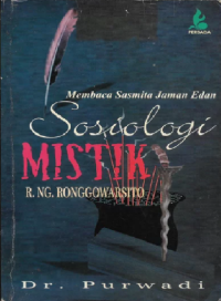 MEMBACA SASMITA JAMAN EDAN SOSIOLOGI MISTIK R.NG. RONGGOWARSITO