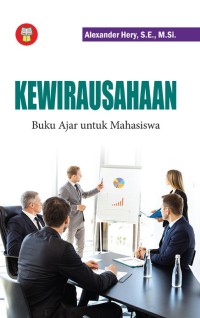 KEWIRAUSAHAAN : Buku Ajar untuk Mahasiswa