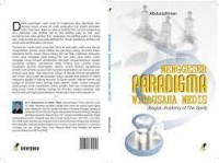 Menggeser Paradigma
Wirausaha Medis
(Bagian Anatomy of The Spirit)