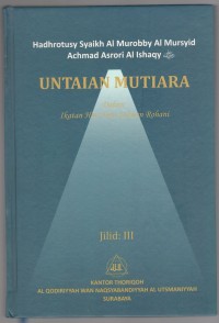 MUNTAKHOBAT FI ROBITHOTIL QOLBIYYAH WA SHILATIR RUHIYYAH ; Terjemah Jil. 3