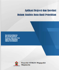 APLIKASI REGRESI DAN KORELASI DALAM ANALISIS DATA HASIL PENELITIAN