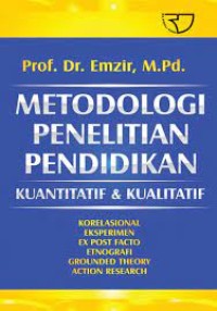 METODOLOGI PENELITIAN PENDIDIKAN: Kuantitatif dan Kualitatif