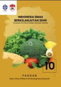 INDONESIA EMAS BERKELANJUTAN 2045; Kumpulan Pemikiran Pelajar Indonesia Sedunia 10