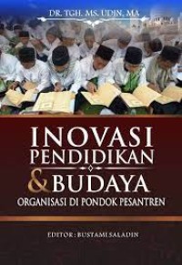 INOVASI PENDIDIKAN DAN BUDAYA ORGANISASI DI PONDOK PESANTREN