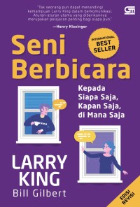 SENI BERBICARA : Kepada Siapa Saja, Kapan Saja, Di mana saja