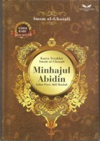 [Terjemah] MINHAJUL ABIDIN / Jalan Para Ahli Ibadah