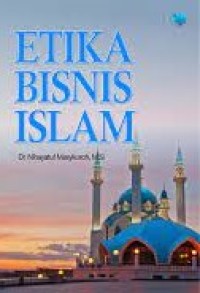 ETIKA BISNIS ISLAM