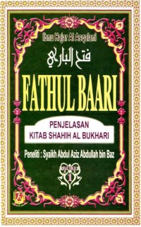 Fathul Baari syarah : syarah shahih Al Bukhari