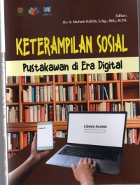 KETERAMPILAN SOSIAL PUSTAKAWAN DI ERA DIGITAL