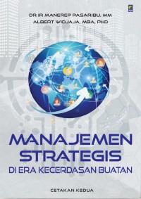 Image of MANAJEMEN STRATEGIS DI ERA KECERDASAN BUATAN