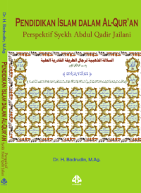 Pendidikan Islam dalam Al-Qur’an : Perspektif Syekh Abdul Qadir Jailani