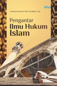 PENGANTAR ILMU HUKUM ISLAM