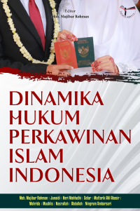 DINAMIKA HUKUM PERKAWINAN ISLAM INDONESIA