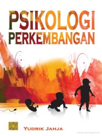 PSIKOLOGI PERKEMBANGAN