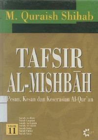 Image of Tafsir Al Misbah Vol 11 : pesan , kesan ,dan keserasian Al - Qur'an