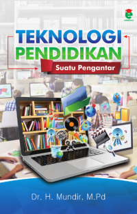 TEKNOLOGI PENDIDIKAN SUATU PENGANTAR