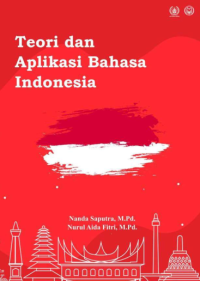 TEORI DAN APLIKASI BAHASA INDONESIA