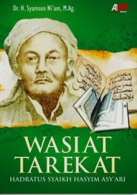 WASIAT TAREKAT HADRATUS SYAIKH HASYIM ASY'ARI