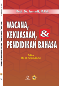 WACANA, KEKUASAAN, DAN PENDIDIKAN BAHASA