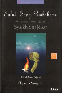 SANG PEMBAHARU: Perjuangan dan Ajaran Syaikh Siti Jenar BUKU #