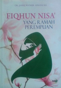 FIQHUN NISA' YANG RAMAH PEREMPUAN