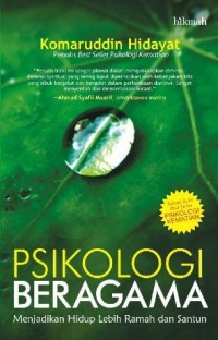 PSIKOLOGI BERAGAMA: Menjadikan Hidup Lebih Ramah dan Santun