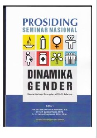 ROSIDING SEMINAR NASIONAL DINAMIKA GENDER MENUJU EKSELERASI PENCAPAIAN MDGs DI INDONESIA