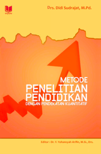 Metode Penelitian Pendidikan dengan Pendekatan Kuatitatif