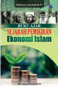 BUKU AJAR SEJARAH PEMIKIRAN EKONOMI ISLAM