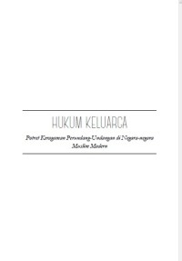 HUKUM KELUARGA Potret Keragaman Perundang-Undangan di Negara-negara Muslim
Modern