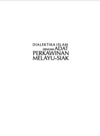 DIALEKTIKA ISLAM
DENGAN ADAT PERKAWINAN MELAYU-SIAK