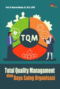 TOTAL QUALITY MANAGEMENT DAN DAYA SAING ORGANISASI