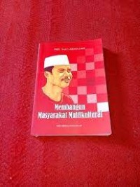 MEMBANGUN MASYARAKAT MULTIKULTURAL